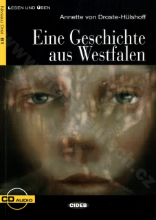 Eine Geschichte aus Westfalen - zjednodušená četba B1 v němčině (CIDEB) vč. CD