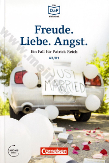 Freude, Liebe, Angst - německá četba edice DaF-Bibliothek A2/B1  