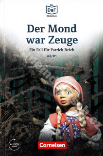Der Mond war Zeuge - německá četba edice DaF-Bibliothek A2/B1  