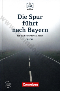 Die Spur führt nach Bayern - německá četba edice DaF-Bibliothek A2/B1  