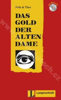 Das Gold der alten Dame - lehká četba v němčině náročnosti # 2 vč. mini-audio-CD