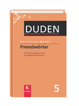 Der kleine Duden 5 - Fremdwörterbuch, 6. vydání