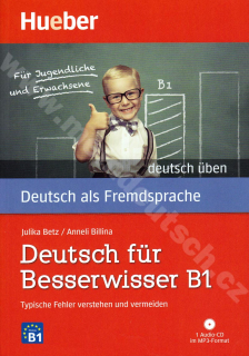 Deutsch für Besserwisser B1 – cvičebnice edice „deutsch üben“ s CD