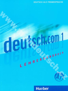 deutsch.com 1 - metodická příručka k 1. dílu