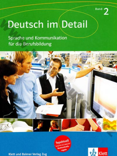 Deutsch im Detail 2 - Kommunikaiton für die Berufsbildung - cvičebnice