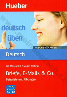 Briefe, E-Mails + Co. A2 - C1, řada Deutsch üben: Taschentrainer - cvičebnice