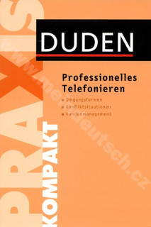 Duden Praxis - Professionelles Telefonieren - příručka telefonování v němčině