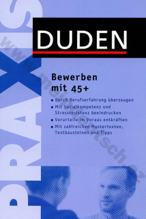 Duden Praxis - Bewerben mit 45+ - příručka žádání o místo v němčině