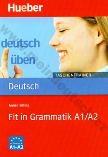 Fit in Grammatik A1-A2, řada Deutsch üben: Taschentrainer - cvičebnice gramatiky