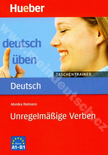 Unregelmäßige Verben A1-B1, řada Deutsch üben: Taschentrainer - cvičebnice