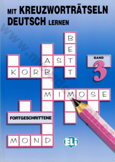 Mit Kreuzworträtseln Deutsch lernen 3 - cvičebnice němčiny plná křížovek