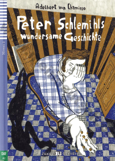 Peter Schlemihls wundersame Geschichte - zjednodušená četba v němčině A2 vč. CD
