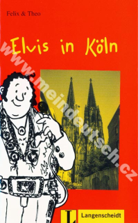 Elvis in Köln - lehká četba v němčině náročnosti # 1