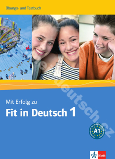 Mit Erfolg zu Fit in Deutsch 1 - cvičebnice a testy k německému certifikátu