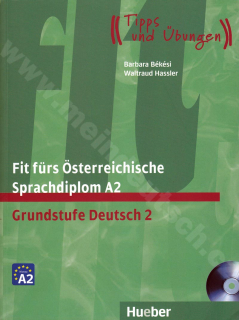 Fit fürs Österreichische Sprachdiplom A2 - příprava k rakouskému certifikátu +CD