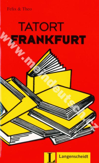 Tatort Frankfurt - lehká četba v němčině náročnosti # 2