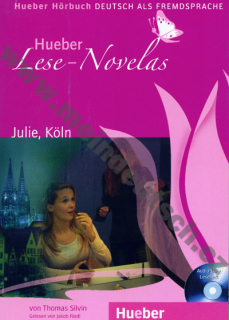 Julie, Köln - německá četba v originále a CD s nahrávkou četby (úroveň A1)