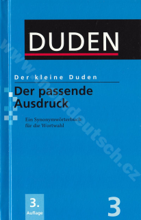 Der kleine Duden 3 - Der passende Ausdruck, 3. vydání 2013