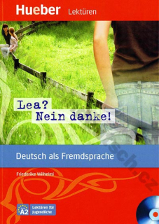 "Lea? Nein, danke!" - zjednodušená četba v němčině A2 vč. audio-CD 