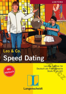 Speed Dating - německá lehká četba vč. vloženého CD (úroveň/ Stufe 3)