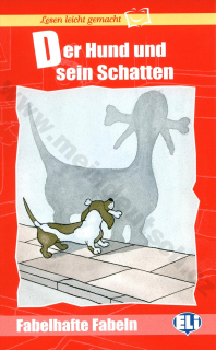 Der Hund und sein Schatten - zjednodušená četba v němčině  pro děti
