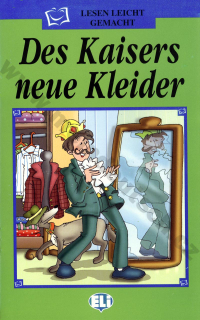 Die Kaisers neue Kleider - zjednodušená četba v němčině pro děti - A1