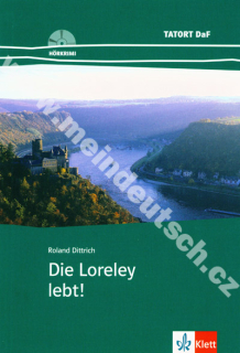 Die Loreley lebt! - německá četba v originále vč. CD a úloh