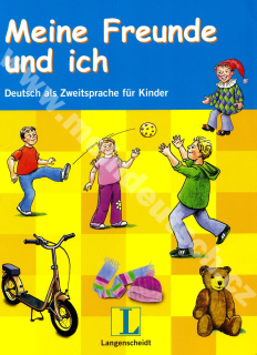 Meine Freunde und ich - němčina DaF pro děti - metodická příručka vč. audio-CD