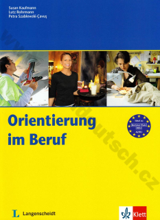 Orientierung im Beruf  - učebnice němčiny pro přípravu k povolání