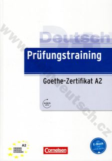 Prüfungstraining Goethe-Zertifikat A2 - cvičebnice k certifikátu A2