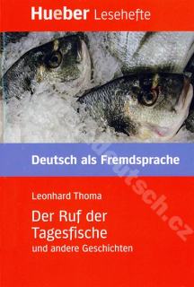 Der Ruf der Tagesfische - německá četba v originále (úroveň B2)