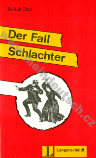 Der Fall Schlachter - lehká četba v němčině náročnosti # 3