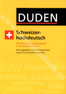 Duden - Schwiezerhochdeutsch - slovník švýcarské němčiny