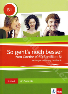 So geht's noch besser zum Goethe-/ÖSD-Zertifikat B1 - příprava k certifikátu