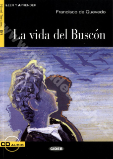 La vida del Buscón - zjednodušená četba B1 ve španělštině (edice CIDEB) vč. CD