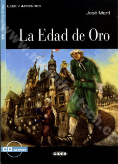 La Edad de Oro - zjednodušená četba A2 ve španělštině (CIDEB) vč. CD