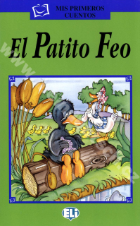 El Patito Feo - zjednodušená četba ve španělštině pro děti - A1