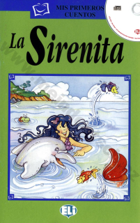 La Sirenita - zjednodušená četba vč. CD ve španělštině pro děti
