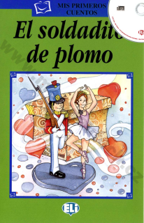 El soldat de plomo - zjednodušená četba vč. CD ve španělštině pro děti