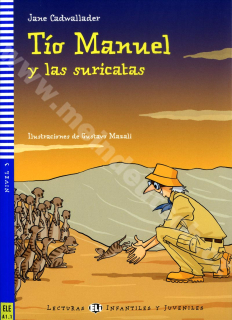 Tío Manuel y las suricatas - zjednodušená četba ve španělštině A1+ vč. CD