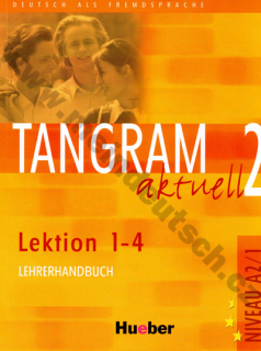 Tangram aktuell 2 (lekce 1-4) - metodická příručka (metodika)