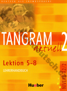 Tangram aktuell 2 (lekce 5-8) - metodická příručka (metodika)