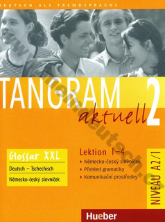 Tangram aktuell 2 (lekce 1-4) Glossar XXL - CZ slovníček