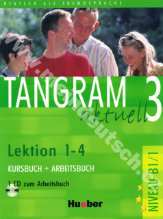 Tangram aktuell 3 (lekce 1-4) - učebnice němčiny a pracovní sešit s audio-CD