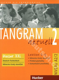 Tangram aktuell 2 (lekce 5-8) Glossar XXL - CZ slovníček