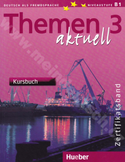 Themen aktuell 3 - učebnice němčiny (Zertifikatsband)