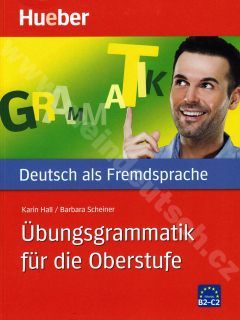 Übungsgrammatik für die Oberstufe - cvičebnice německé gramatiky
