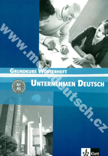 Unternehmen Deutsch Grundkurs - německý slovníček