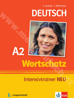 Wortschatz Intensivtrainer NEU A2 - cvičebnice německé slovní zásoby