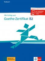 Mit Erfolg zum Goethe B2 neu – Testbuch (passend zur neuen Prüfung 2019)